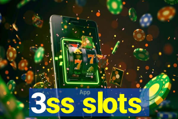 3ss slots